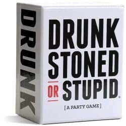 DRUNK STONED OR STUPID [A Party Game]