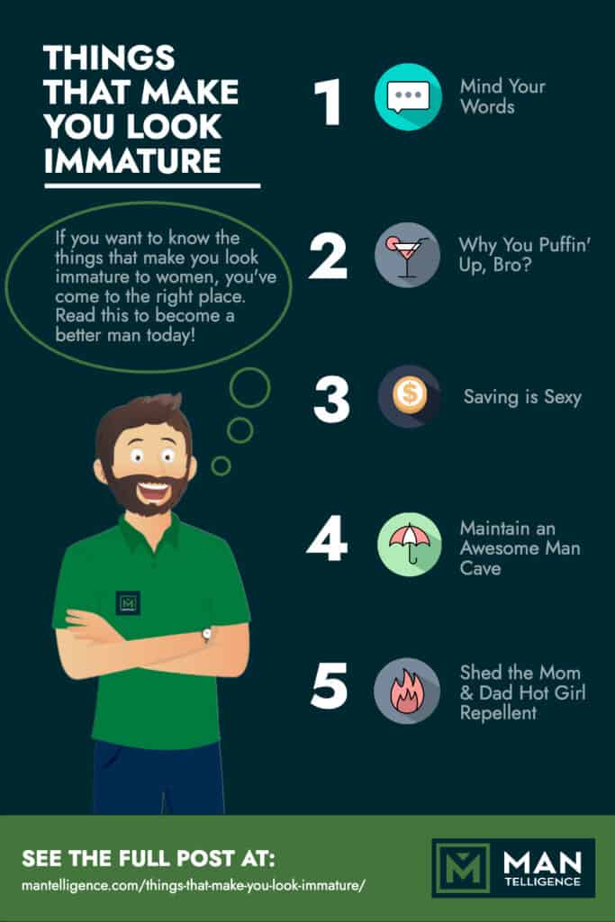 5 Worst Things That Make You Look Immature - Easily Terrify Her